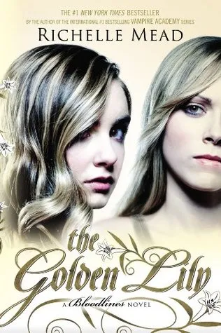 The Golden Lily (Bloodlines #2)